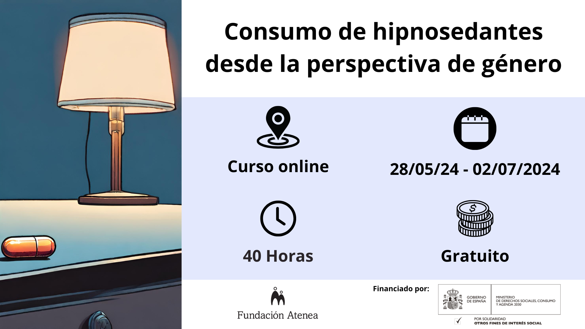 Consumo de hipnosedantes desde la perspectiva de género. Curso Online gratuito realizado próximamente (40 horas)