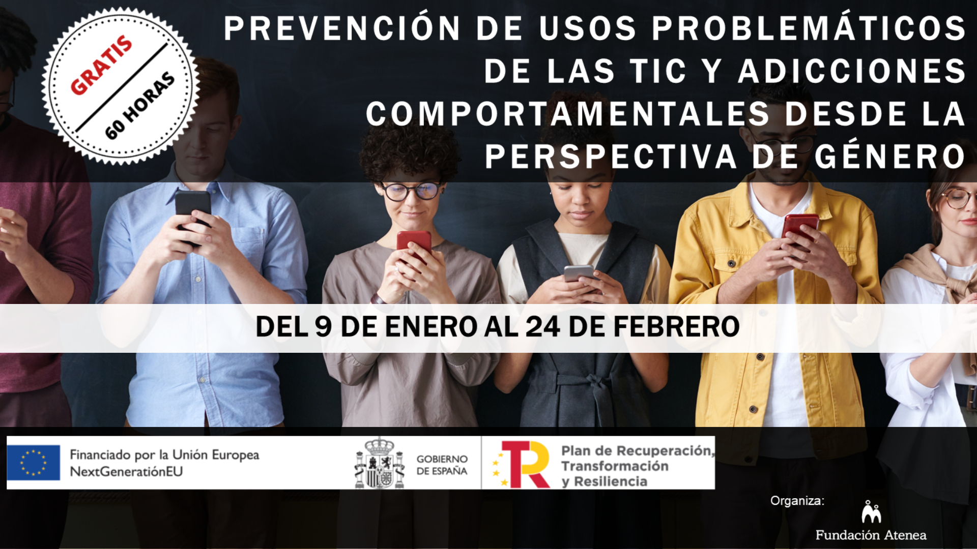 Curso Prevención de usos problemáticos de las TIC y adicciones (60 horas)